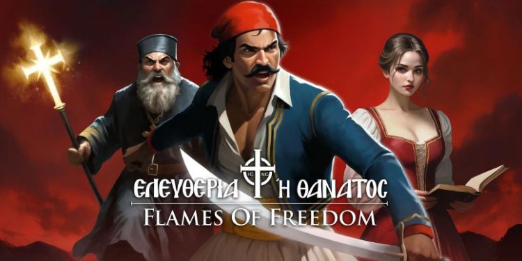 Flames of Freedom: 1821 — Η Επανάσταση επιστρέφει και αυτή τη φορά, κρατάς εσύ τη φλόγα!